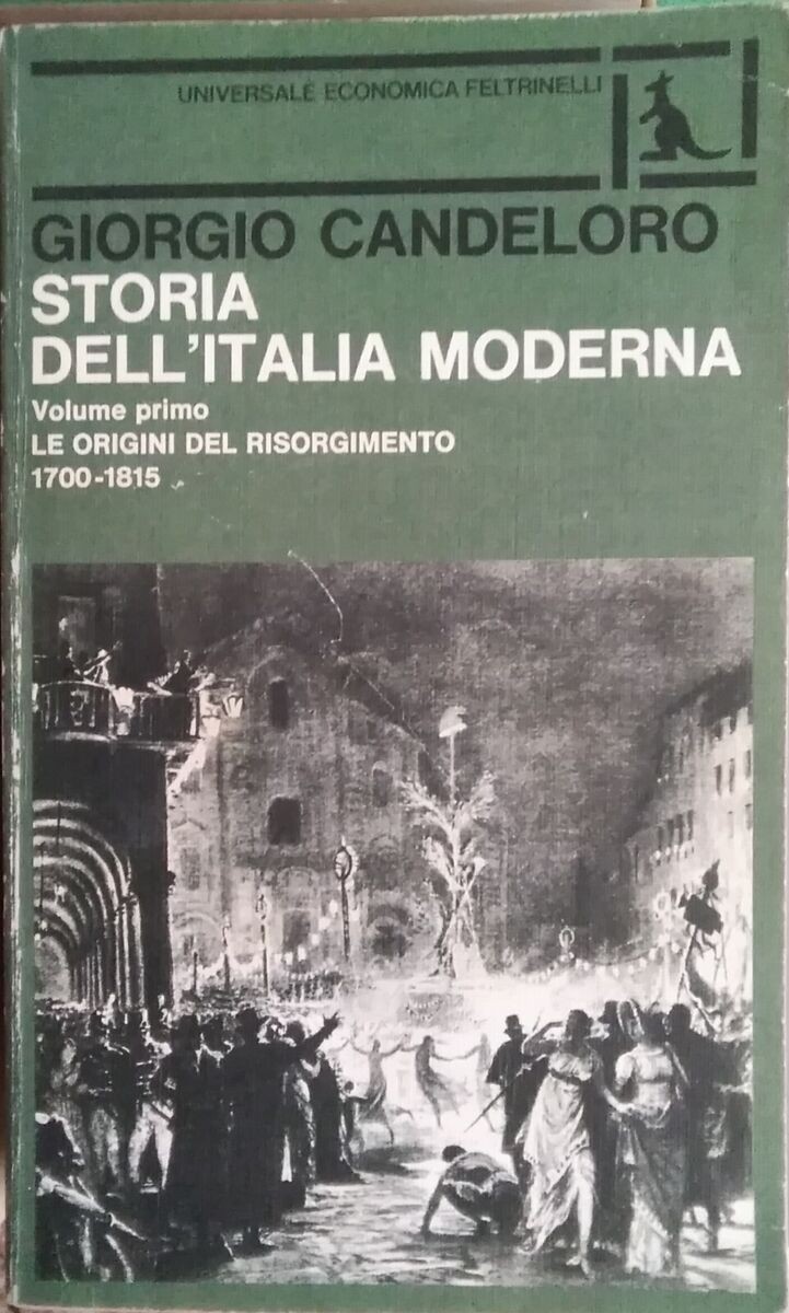 Storia dell'Italia moderna; Le origini del Risorgimento 1700 - 1815