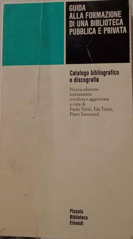 Guida alla formazione di una biblioteca pubblica e privata