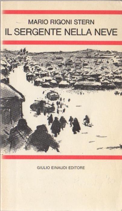 Il sergente nella neve: ricordi della ritirata de Russia