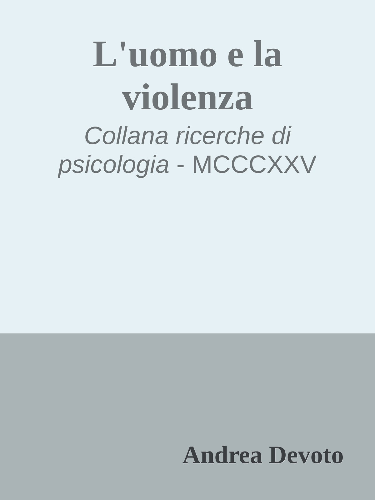 L'uomo e la violenza