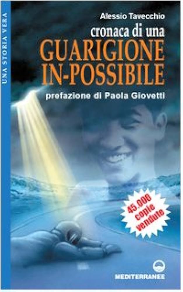 Cronaca Di Una Guarigione In-possibile