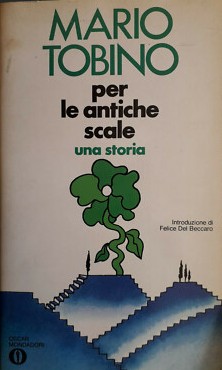 Per le antiche scale; una storia