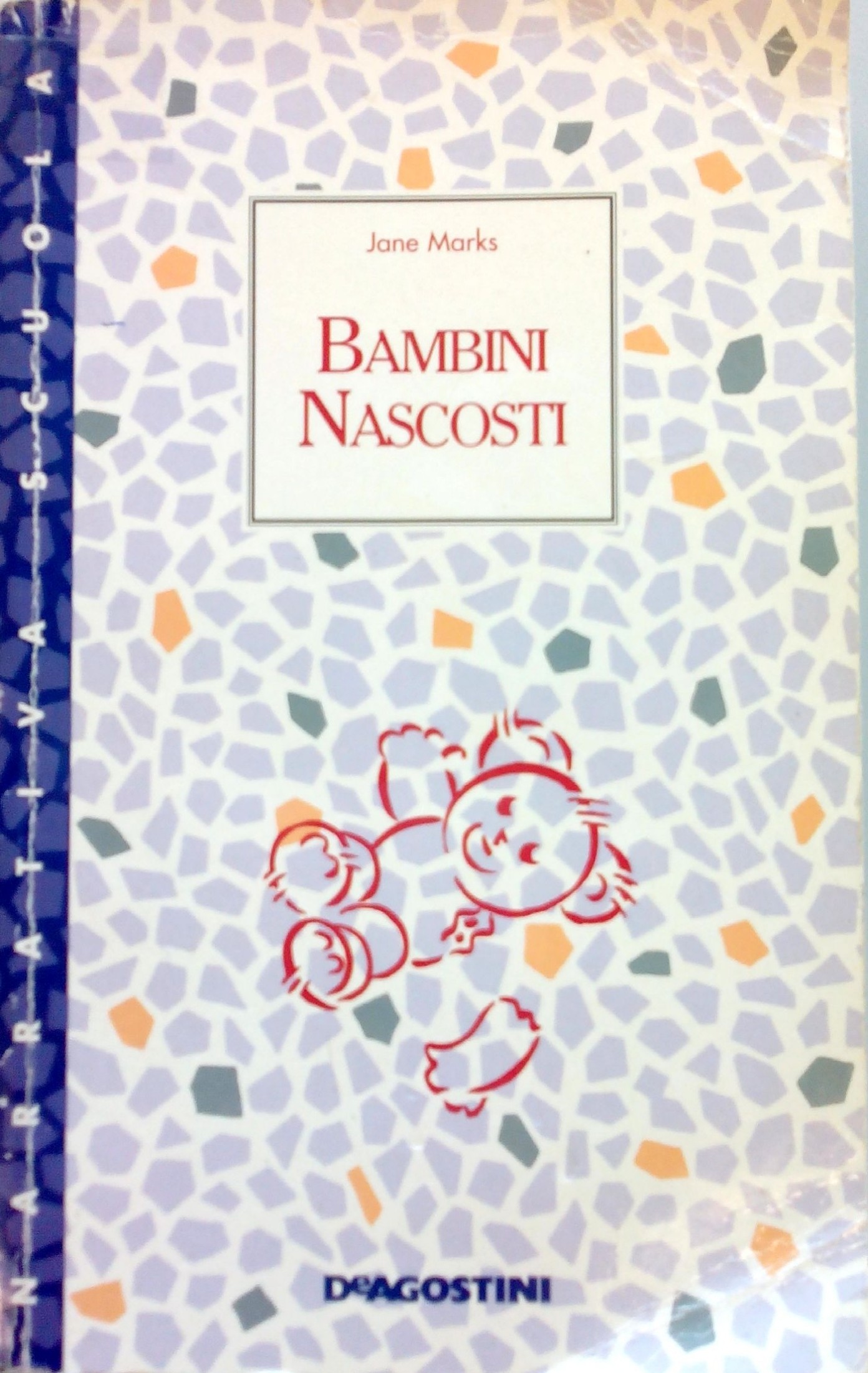 Bambini nascosti. Per la Scuola media