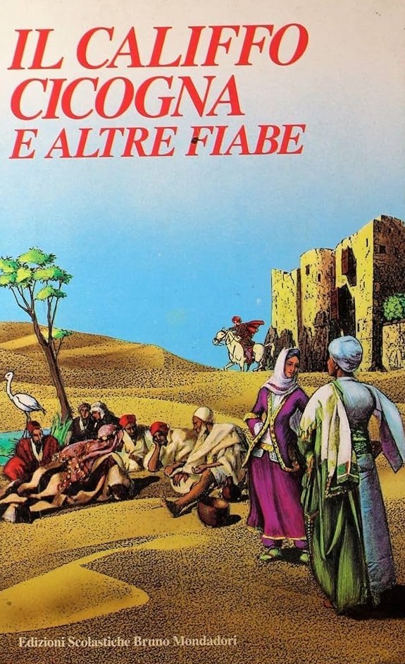 Il califfo Cicogna e altre fiabe