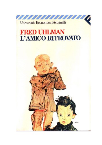 L'amico ritrovato: romanzo