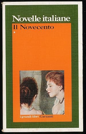Novelle italiane: il Novecento. Volume primo