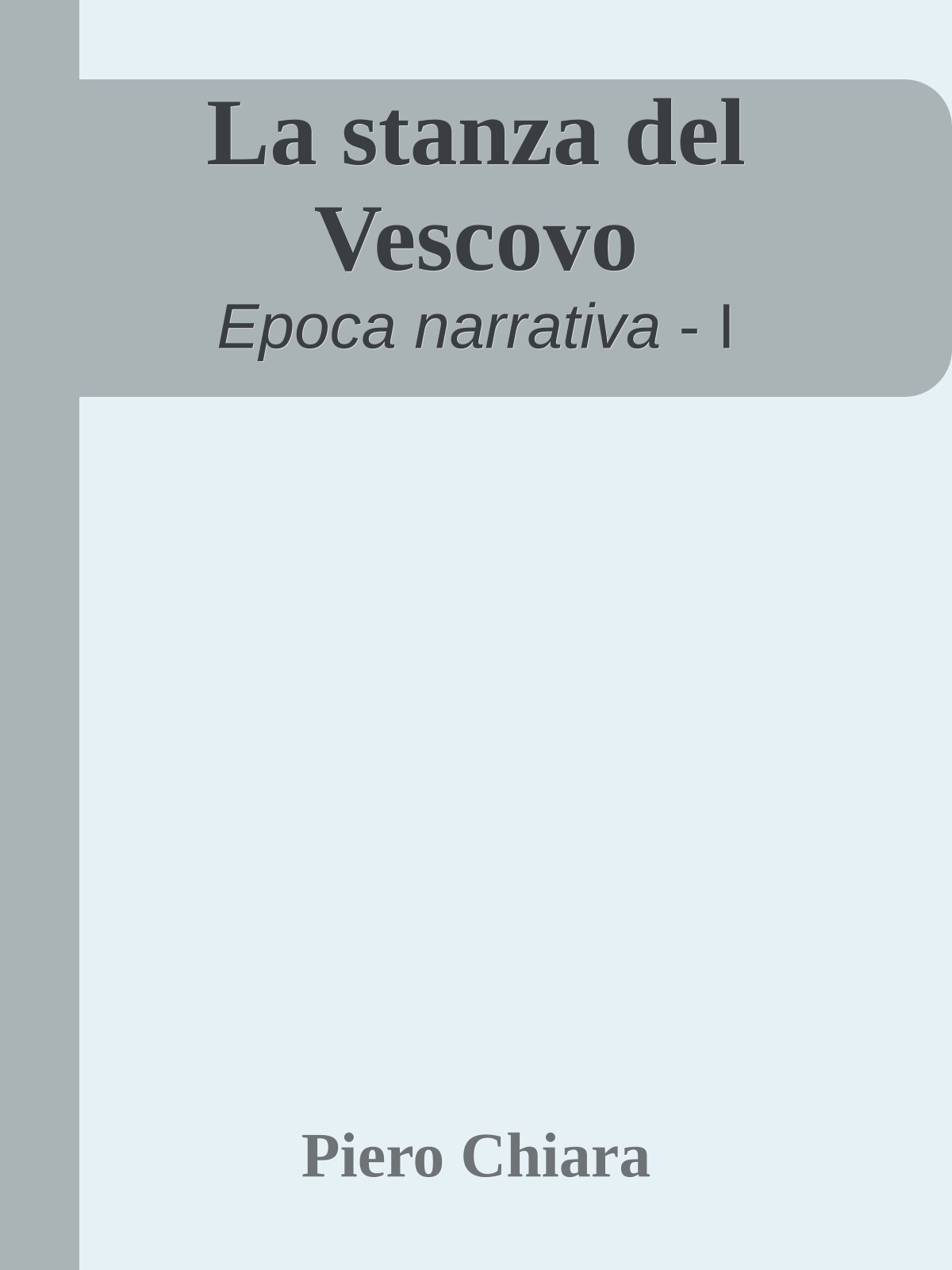 La stanza del Vescovo