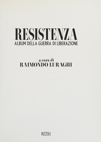 Resistenza: album della guerra di liberazione