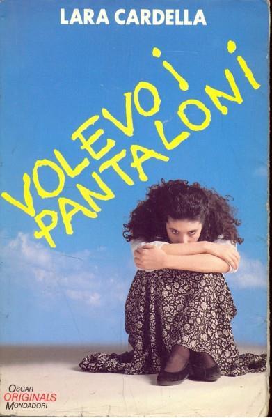 Volevo i pantaloni