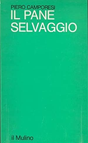 Il pane selvaggio