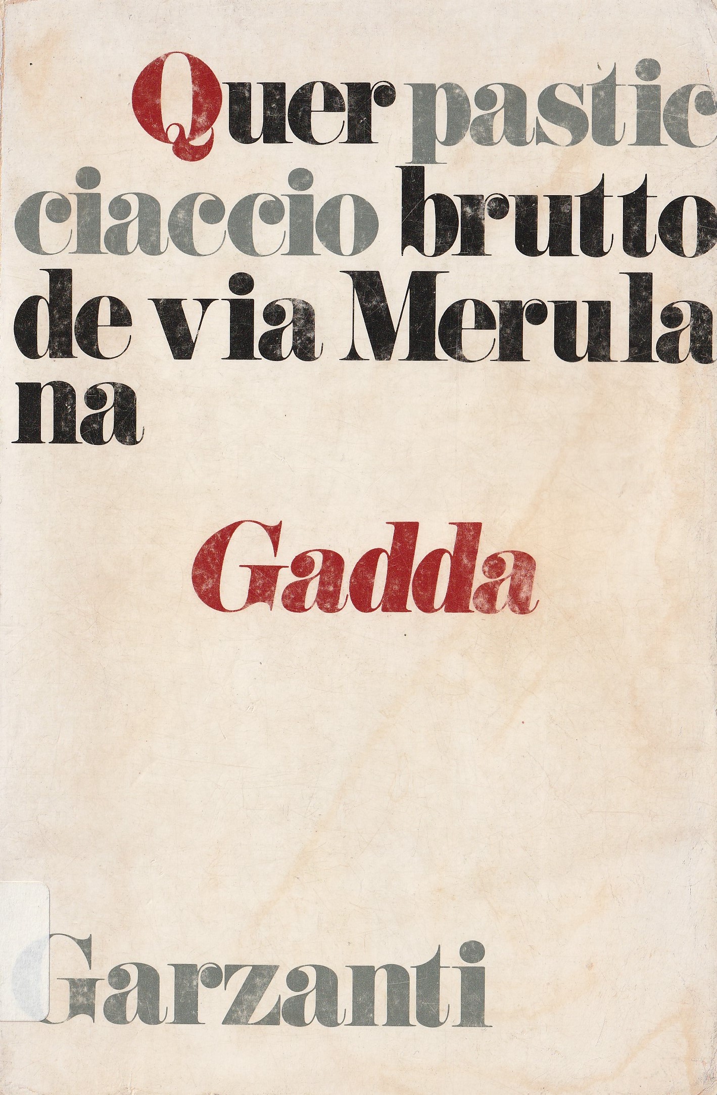 Quer pasticciaccio brutto de via Merulana