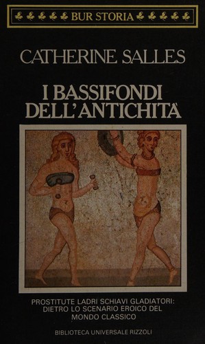 I bassifondi dell'antichità