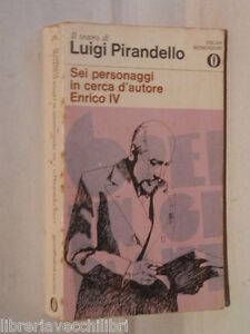 Sei personaggi in cerca d'autore Enrico IV