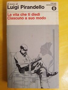 La vita che ti diedi; Ciascuno a modo suo