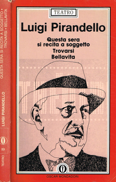 Questa sera si recita a soggetto, Trovarsi, Bellavita